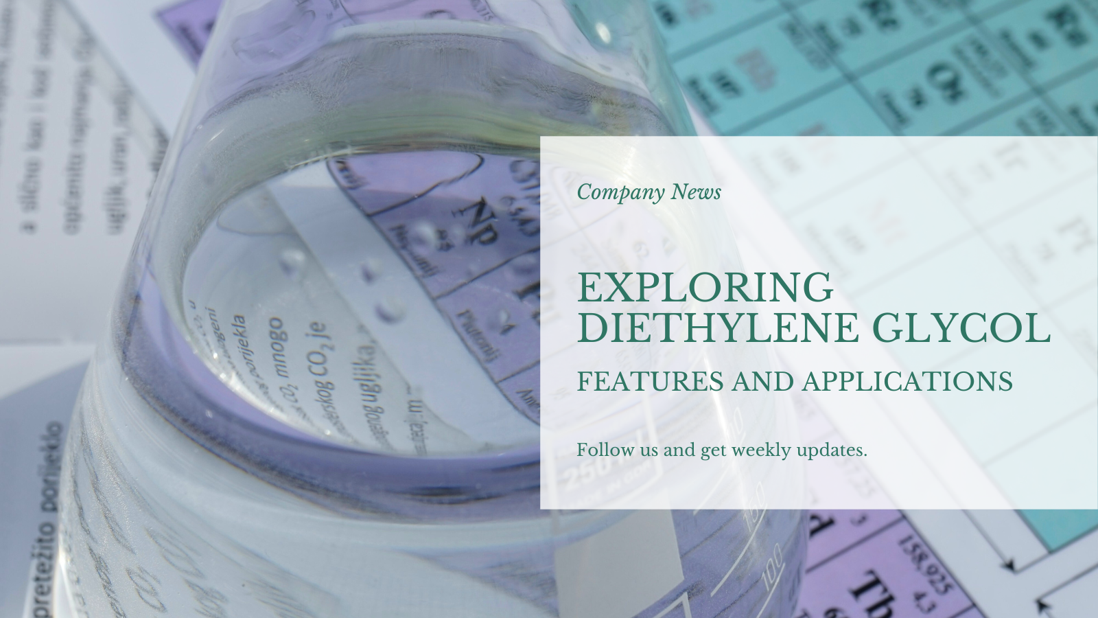 Dietyleeniglykolin tutkiminen: ominaisuudet ja monipuoliset sovellukset